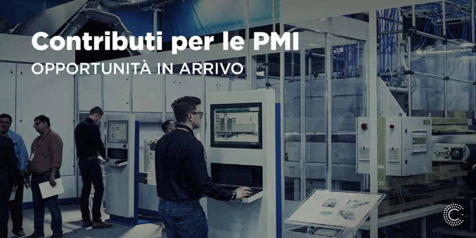 In arrivo: contributi per le PMI